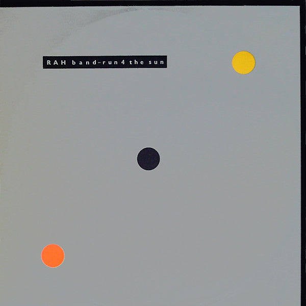 Master Release: Run 4 The Sun by RAH Band