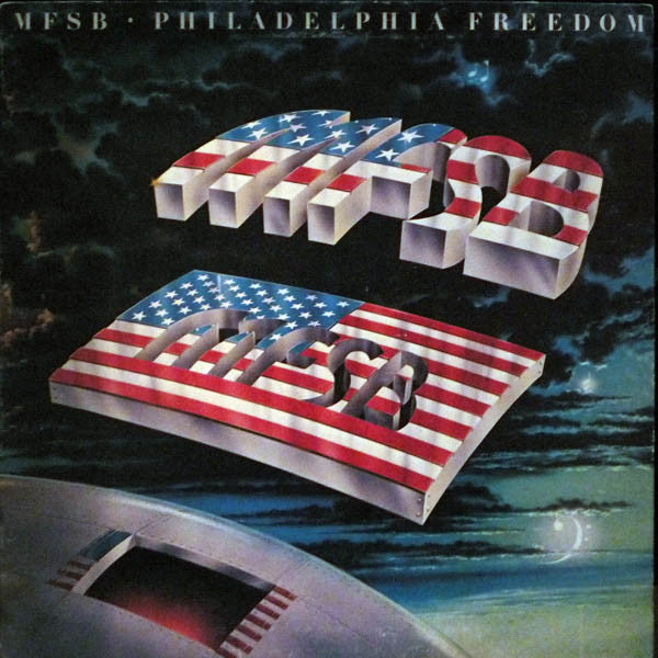Master Release: Philadelphia Freedom by MFSB