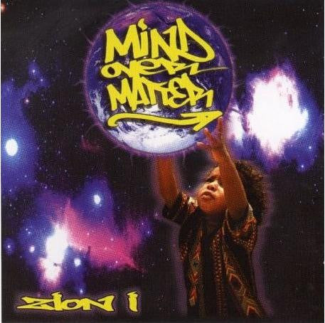 Master Release: Mind Over Matter by Zion I