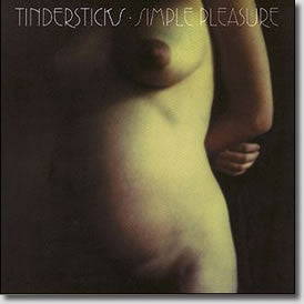 Master Release: Simple Pleasure by Tindersticks