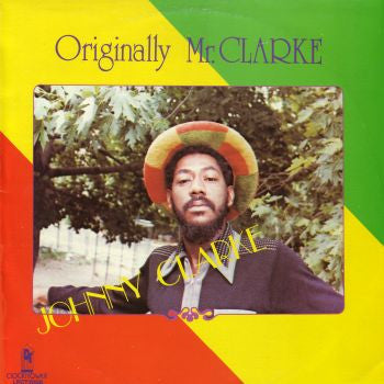 Master Release: Originally Mr. Clarke by Johnny Clarke