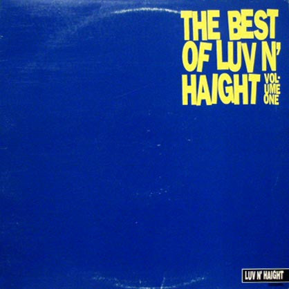Master Release: The Best Of Luv N' Haight Volume One by Various