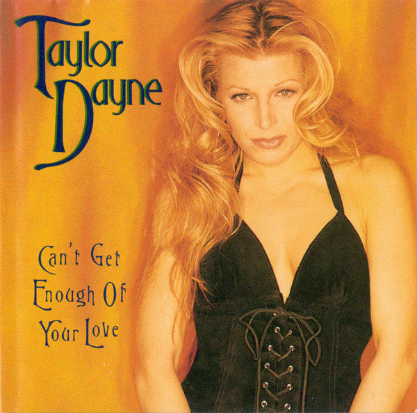 Master Release: Can't Get Enough Of Your Love by Taylor Dayne