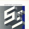 Suburban Knight - My Sol Dark Direction (Vinyl, 12