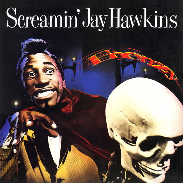 Master Release: Frenzy by Screamin' Jay Hawkins