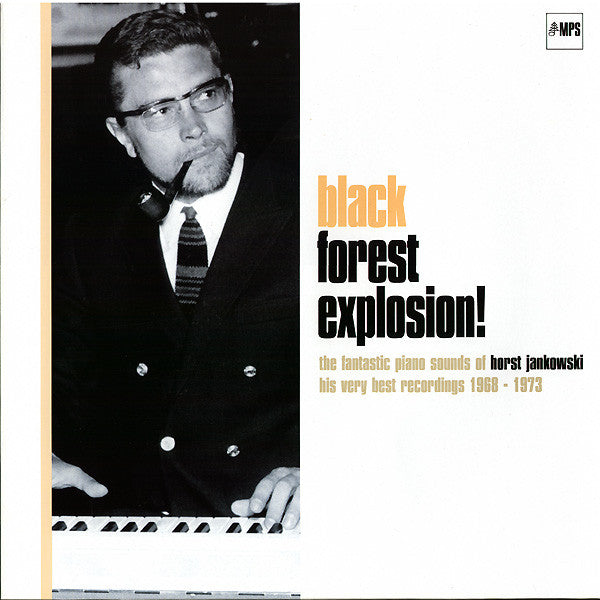 Master Release: Black Forest Explosion! by Horst Jankowski