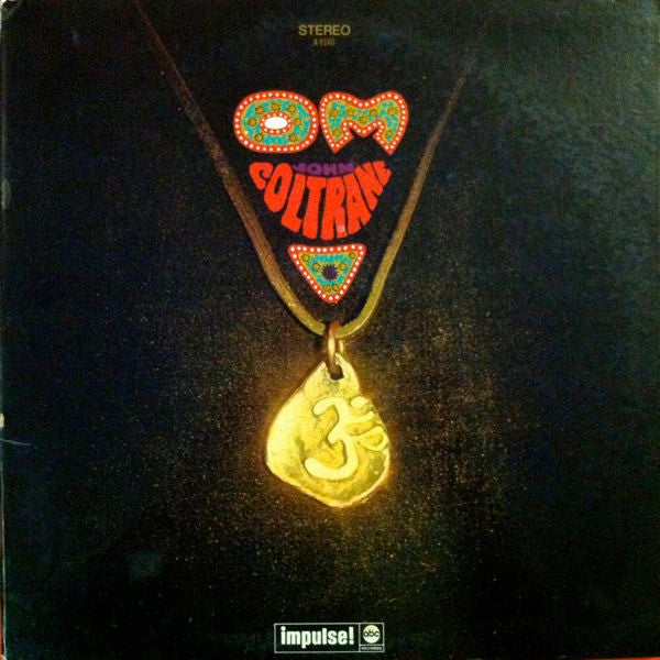 Master Release: Om by John Coltrane