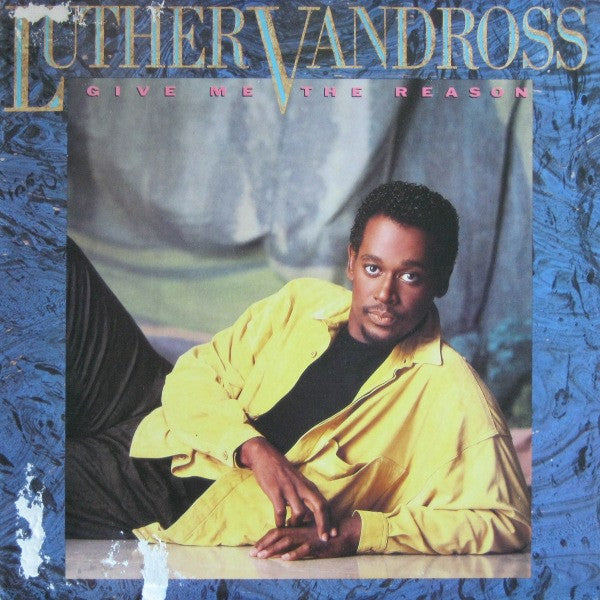 Release: Give Me The Reason-Vinyl-US-1986-FE 40415, E 40415-629734