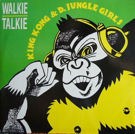 Master Release: Walkie Talkie by King Kong & D'Jungle Girls
