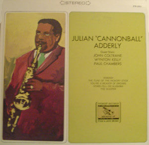 Master Release: Julian "Cannonball" Adderly by Cannonball Adderley