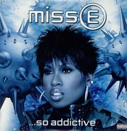 Master Release: Miss E ...So Addictive by Missy Elliott