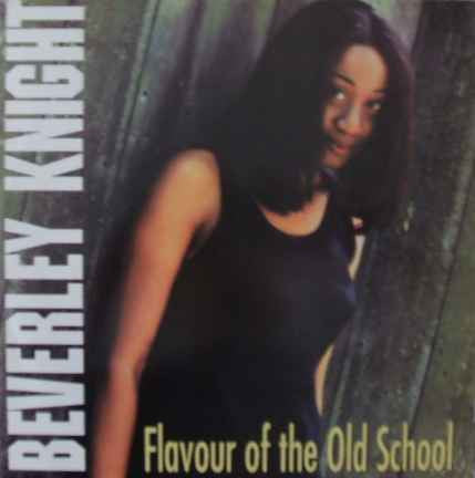 Master Release: Flavour Of The Old School by Beverley Knight
