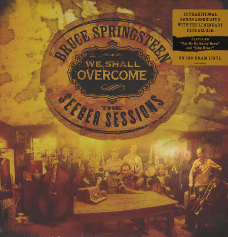 Master Release: We Shall Overcome - The Seeger Sessions by Bruce Springsteen