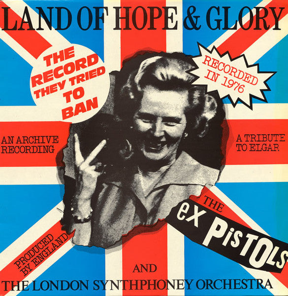 Release: Land Of Hope & Glory-Vinyl-UK-1984-12 PISTOL 76-715820