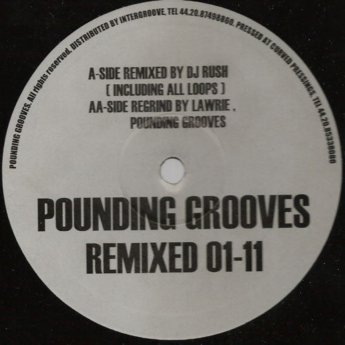 Release: Pounding Grooves Remixed 01-11-Vinyl-UK-2002-PGVR 01-11-365840