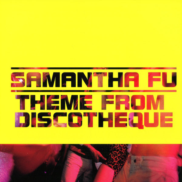 Master Release: Theme From Discotheque by Samantha Fu