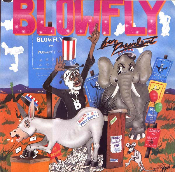 Release: Blowfly For President-Vinyl-US-1989-LP-3006-633179