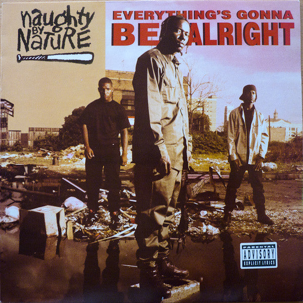 Master Release: Everything's Gonna Be Alright by Naughty By Nature