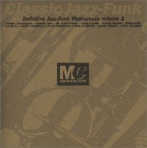 Master Release: Classic Jazz-Funk - Mastercuts Volume 1 by Various