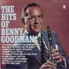Benny Goodman - The Hits Of Benny Goodman (Vinyl, LP, Compilation) Very Good (VG) / Very Good (VG)