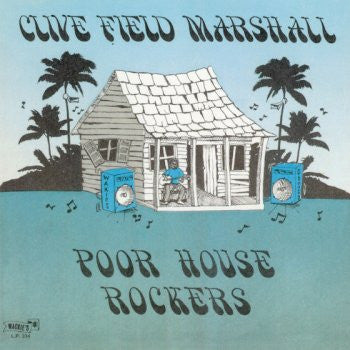 Master Release: Poor House Rockers by Clive Field Marshall