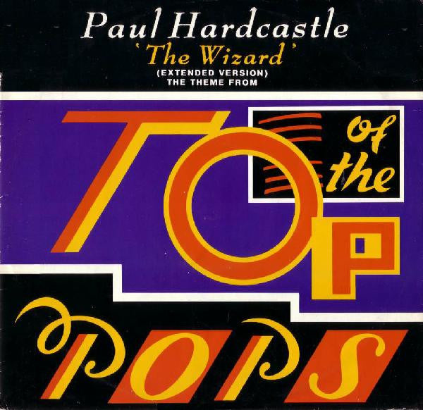 Release: The Wizard (The Theme From Top Of The Pops)-Vinyl-UK-1986-PAULX 3-146005