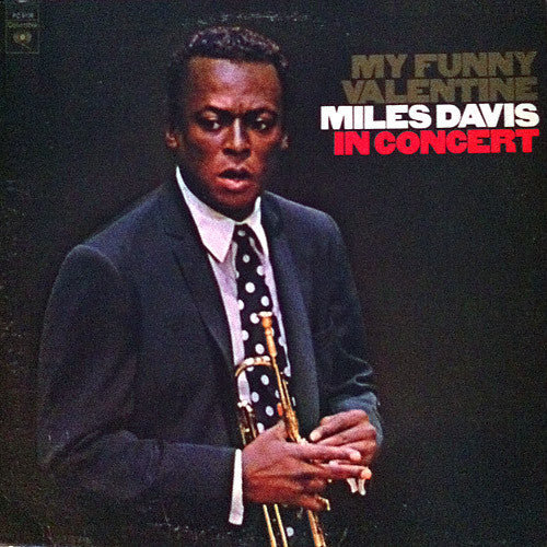 Release: My Funny Valentine - Miles Davis In Concert-Vinyl-US-None-PC 9106, 9106-380910