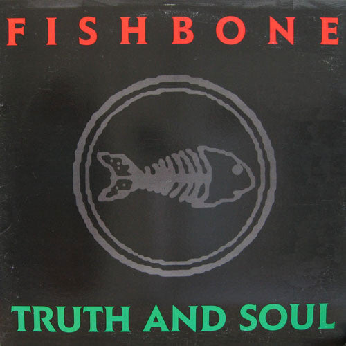 Master Release: Truth And Soul by Fishbone