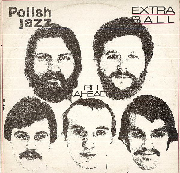 Master Release: Go Ahead by Extra Ball