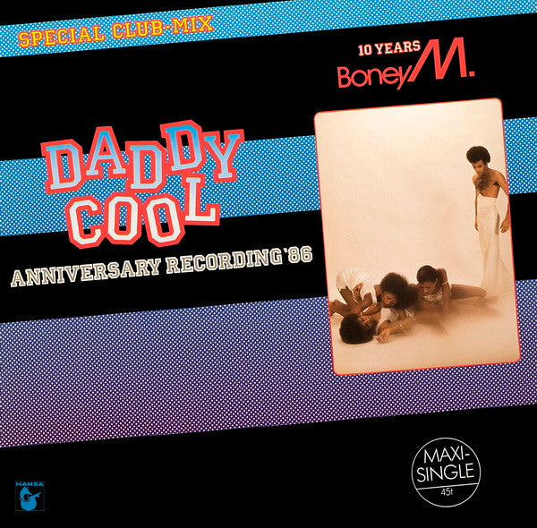 Master Release: Daddy Cool - Anniversary Recording '86 by Boney M.