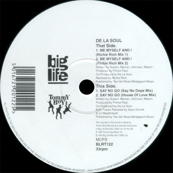 Master Release: Me Myself And I / Say No Go by De La Soul