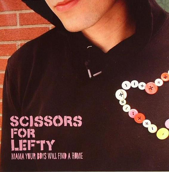 Master Release: Mama Your Boys Will Find A Home by Scissors For Lefty