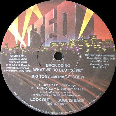 Master Release: Back Doing What We Do Best "Live" by Big Tony & The T.F. Crew
