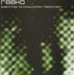 Master Release: Submitted To Involuntary Treatment by Reeko