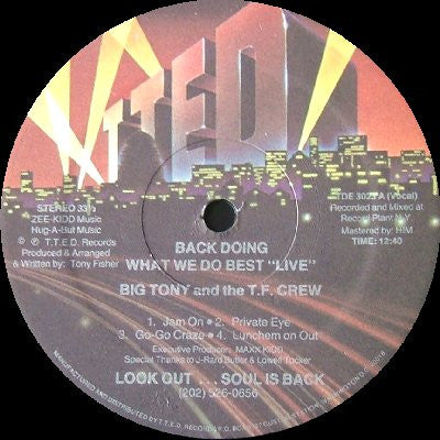 Master Release: Back Doing What We Do Best "Live" by Big Tony & The T.F. Crew