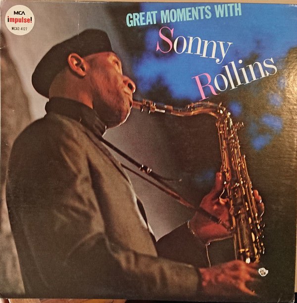Master Release: Great Moments With Sonny Rollins by Sonny Rollins