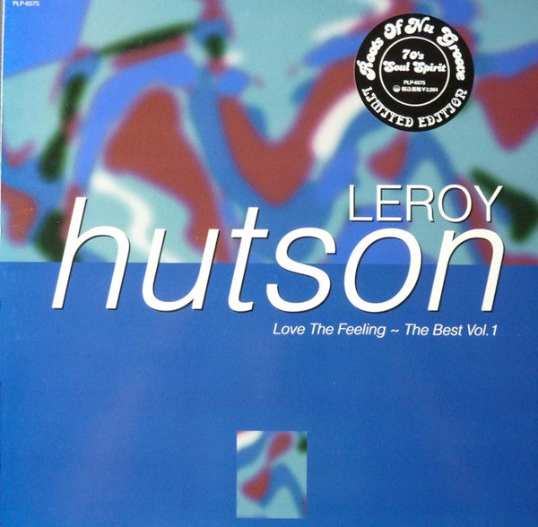 Master Release: Love The Feeling: The Best Vol. 1 by Leroy Hutson