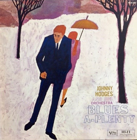 Master Release: Blues-A-Plenty by Johnny Hodges And His Orchestra