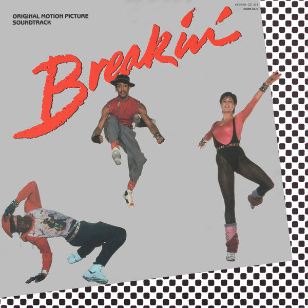 Release: Breakin' - Original Motion Picture Soundtrack-Vinyl-Japan-1984-28MM 0370-4471699