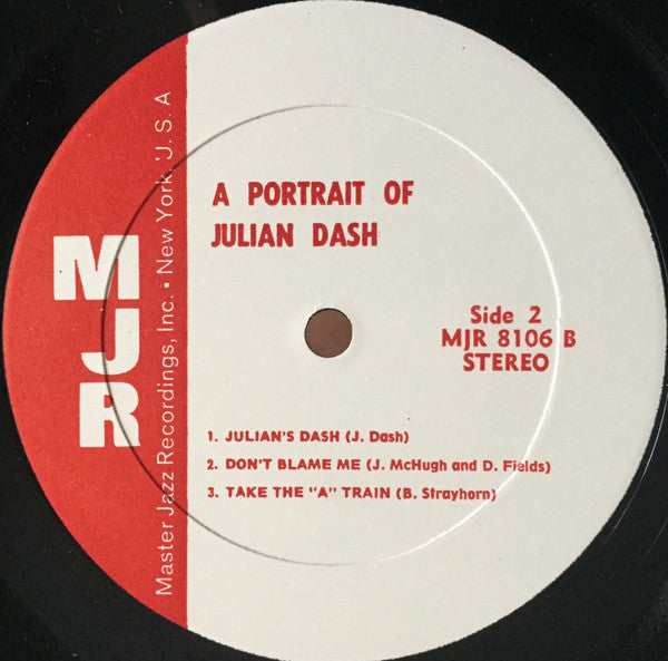 A Portrait Of Julian Dash