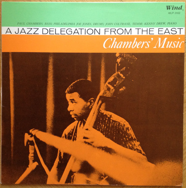 Chambers' Music: A Jazz Delegation From The East