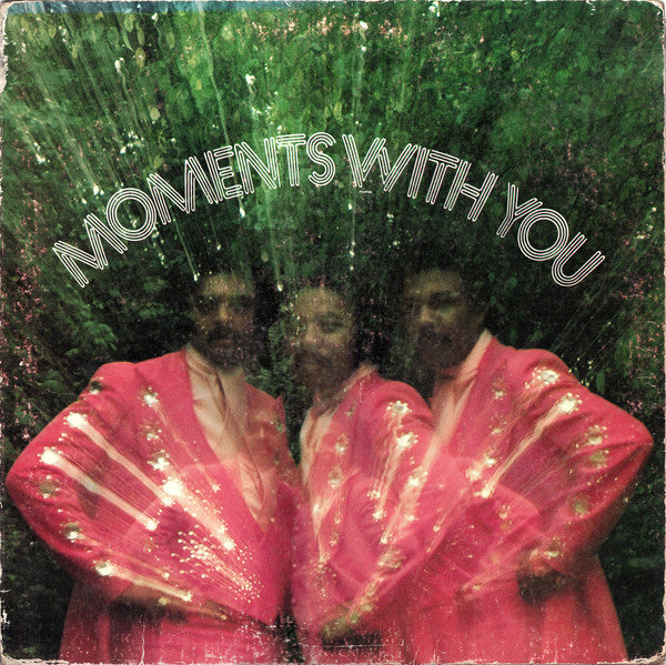 Moments With You