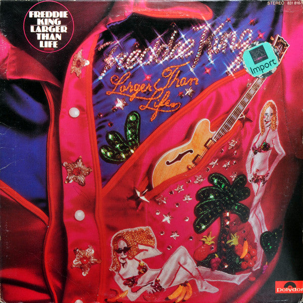 Master Release: Larger Than Life by Freddie King