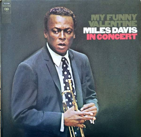 Release: My Funny Valentine - Miles Davis In Concert-Vinyl-US-None-PC 9106, 9106-8562110