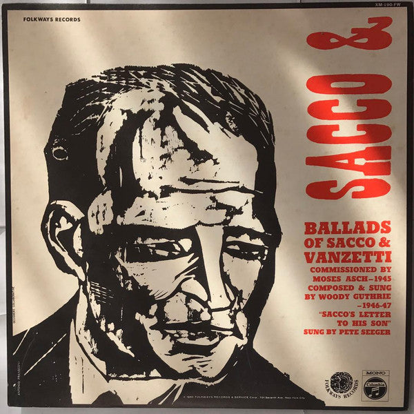 Master Release: Ballads Of Sacco & Vanzetti by Woody Guthrie