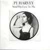 PJ Harvey - Send His Love To Me (Vinyl, 7