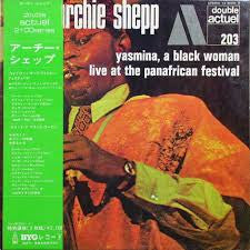 Master Release: Yasmina, A Black Woman / Live At The Panafrican Festival by Archie Shepp