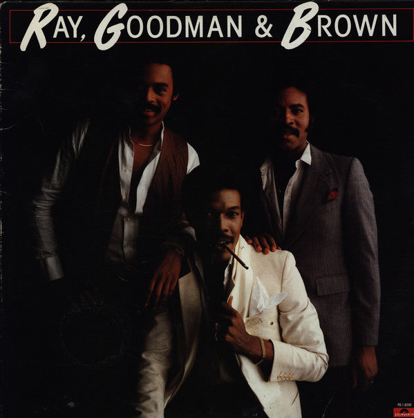 Release: Ray, Goodman & Brown-Vinyl-Canada-1979-PD-1-6240-3103087