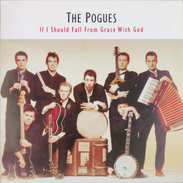 Master Release: If I Should Fall From Grace With God by The Pogues