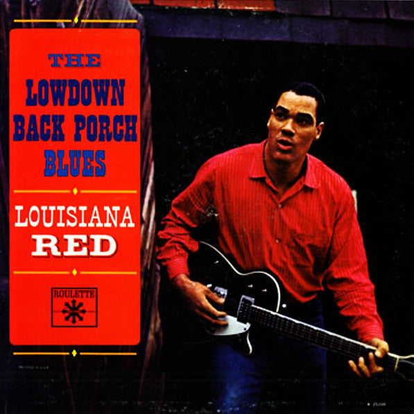 Master Release: The Lowdown Back Porch Blues by Louisiana Red
